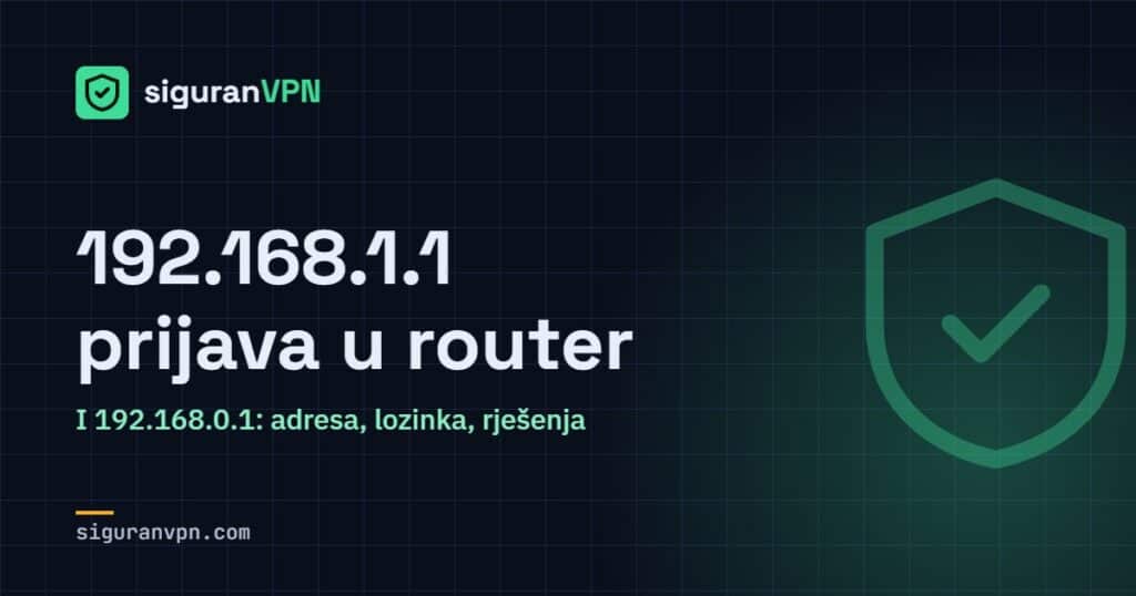 192.168.1.1 prijava u router – SiguranVPN