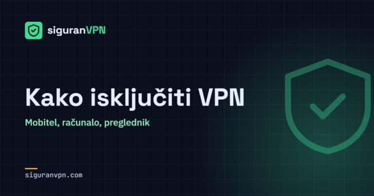 Kako isključiti VPN – SiguranVPN