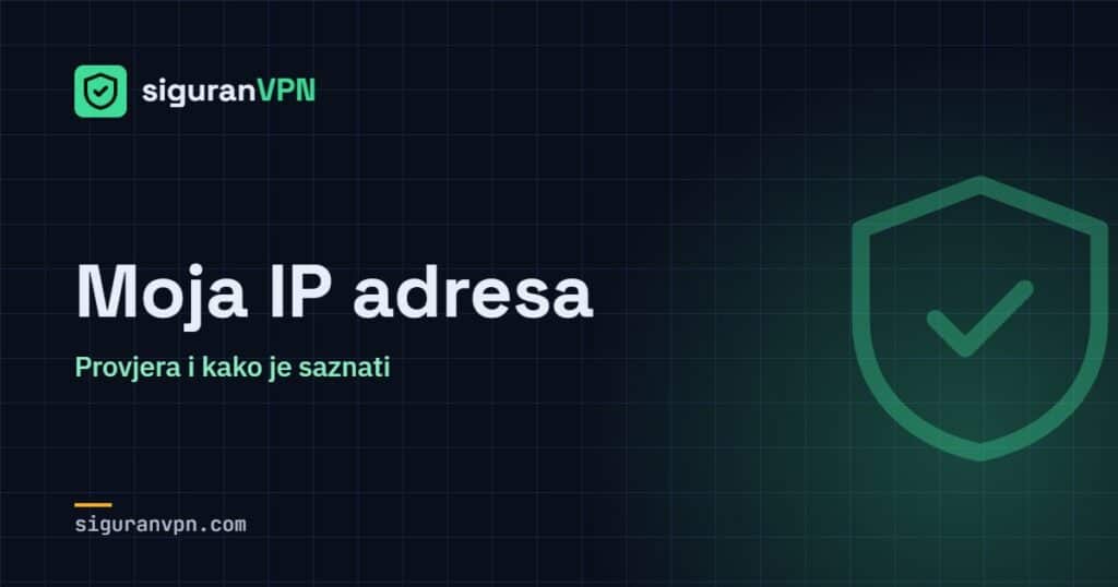 Moja IP adresa – SiguranVPN